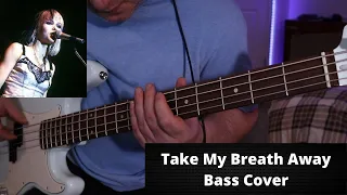 Take My Breath Away Bass Cover-Berlin