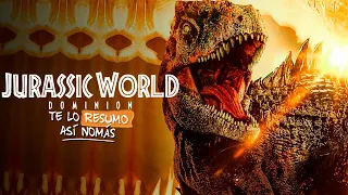 Jurassic World: Dominion, El Final De La Peor Saga  | #TeLoResumo