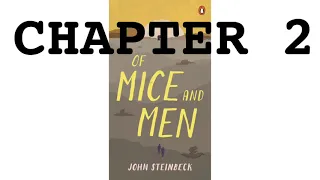 Of Mice and Men Ch.2