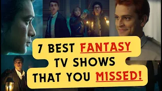 Best Underrated FANTASY TV Shows, you MISSED! On Amazon, Netflix, Disney+, BBC America