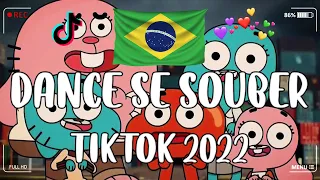 Dance Se Souber TikTok  - TIKTOK MASHUP BRAZIL 2022🇧🇷(MUSICAS TIKTOK) - Dance Se Souber 2022 #218