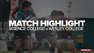 Match Highlights - Science College v Wesley College - Schools Rugby 2016