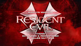Marilyn Manson - Resident Evil - Theme [Extended & Remastered by Gilles Nuytens]