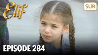 Elif Episode 284 | English Subtitle