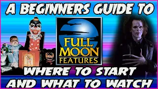 A Beginner's Guide To FULL MOON Features | Where To Start and What To Watch