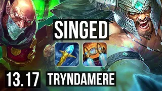 SINGED vs TRYNDAMERE (TOP) | 6/1/6, 700+ games, 900K mastery, Dominating | NA Master | 13.17