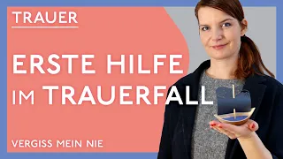 Erste Hilfe für Trauernde | Umgang mit Trauer