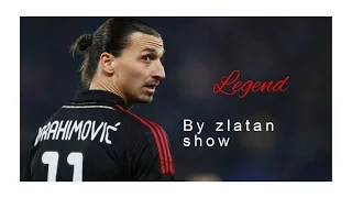 Zlatan Ibrahimović The Legend