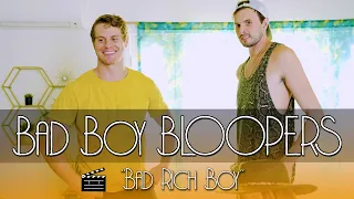 Bad Boy Bloopers: "Bad Rich Boy"