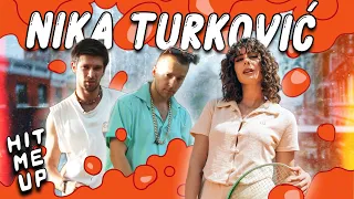 HIT ME UP - Nika Turković (official episode)