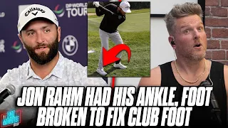 Jon Rahm Had Ankle & Foot Broken To Fix Club Foot, Caused Unorthodox Swing | Pat McAfee Show
