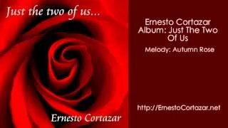 Autumn Rose - Ernesto Cortazar