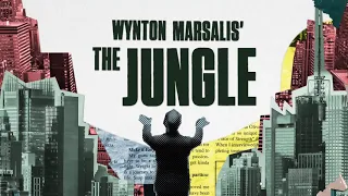 Wynton Marsalis' THE JUNGLE w/the JLCO & National Symphony Orchestra of Romania