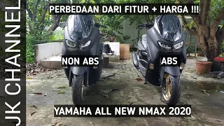 YAMAHA ALL NEW NMAX 2020 | INI YG BIKIN TIPE ABS LEBIH BANYAK PEMINATNYA+APA SAJA YG BEDA ???