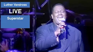 Luther Vandross Live - Superstar