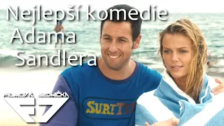 7 nejlepších filmů Adama Sandlera