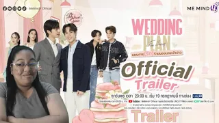 Wedding Plan The Series แผนการ (รัก) ร้ายของนายเจ้าบ่าว Trailer Reaction