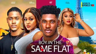 THE BOY IN THE SAME FLAT (CHIDI DIKE UCHE MONTANA CLINTON JOSHUA) 2024 LATEST NIGERIAN  MOVIES