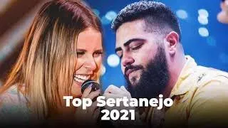 Sofrência Sertaneja 2021 - As Melhores do Sertanejo Universitário (Mais Tocadas)- Top Sertanejo 2021