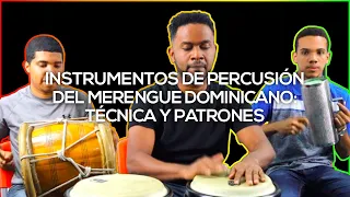Instrumentos de percusión del merengue dominicano: técnica y patrones
