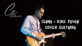 CLAMA - COVER GUITARRA (KIKE PAVÓN FT RESCATE)