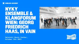 NYKY Ensemble & Klangforum Wien: Georg Friedrich Haas, in vain