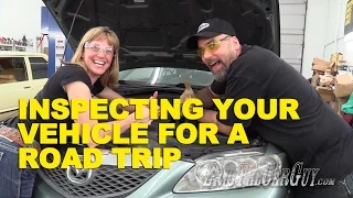 Inspecting Your Vehicle for a Road Trip
