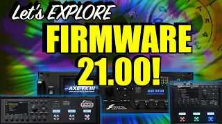 Axe-Fx III - Let's Play With Firmware 21.00!