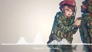 [Nightcore] - Tamo daleko [Тамо далеко]