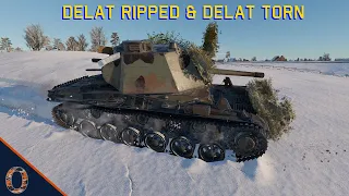 War Thunder - Delat Ripped & Delat Torn