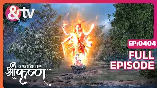 Indian Mythological Journey of Lord Krishna Story - Paramavatar Shri Krishna - Episode 404 - And TV