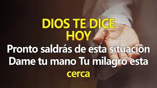 DIOS TE DICE HOY 🟠Pronto saldrás de esta situación, 🙏Dame tu mano Tu milagro está cerca