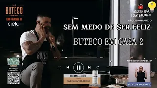 Gusttavo Lima - Sem Medo de Ser Feliz (Buteco em Casa 2) MODÃO