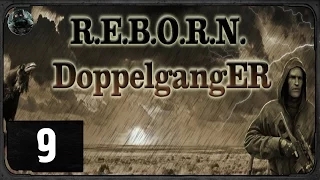 Сталкер  - R.E.B.O.R.N. Doppelganger 7.62 - #9