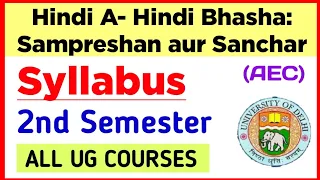 Hindi A- Hindi Bhasha Sampreshan aur Sanchar Syllabus Second Semester DU SOL Ncweb (AEC)