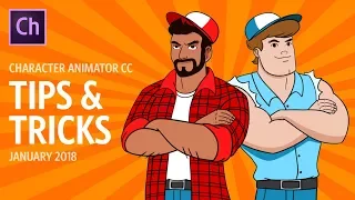 Character Animator Tips & Tricks (January 2018)