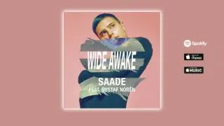 Eric Saade - Wide Awake [feat. Gustaf Norén] (Official Audio)