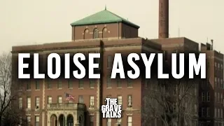 Haunted Eloise Asylum