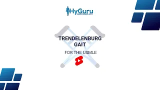 Trendelenburg Gait for the USMLE | HyGuru