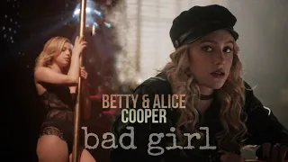 betty & alice cooper // bad girl