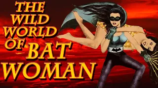 Bad Movie Review: The Wild World of Bat Woman