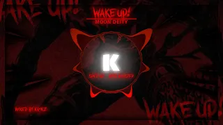 Moon Deity - WAKE UP! ( Sped Up & EXTREM Bass boosted )