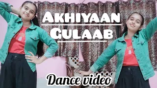 Akhiyaan Gulaab| Dance Cover| Title Track| Shahid Kapoor, Kriti Sanon| Dance By Vaishnavi