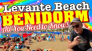 From Levante Beach to Old Town BENIDORM all you NEED to KNOW before you go!