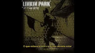 Linkin Park - In The End (demo) - Legendado