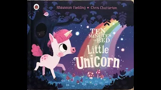 10 Mins To Bed, LITTLE UNICORN - Magical Bedtime Story!