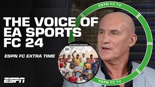 What's it like voicing EA SPORTS™ FC 24? 🎮 | ESPN FC Extra Time