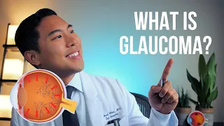 What is Glaucoma? Explained by an MD
