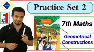 practice set 2 class 7 | practice set 2 class 7 maths | geometrical constructions 7th practice set 2
