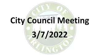 Arlington City Council Workshop 02-28-22